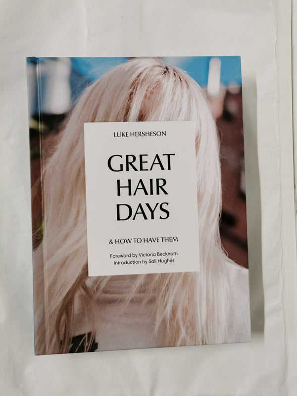 Great Hair Days & How to Have Them by Luke Hersheson (Blue, Hardcover)