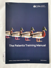 Patents Training Manual 2022 Edition by Gwilym Roberts *Damaged*