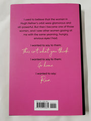 Only Say Good Things: Surviving Playboy and finding myself by Crystal Hefner - used book at Perkology Books