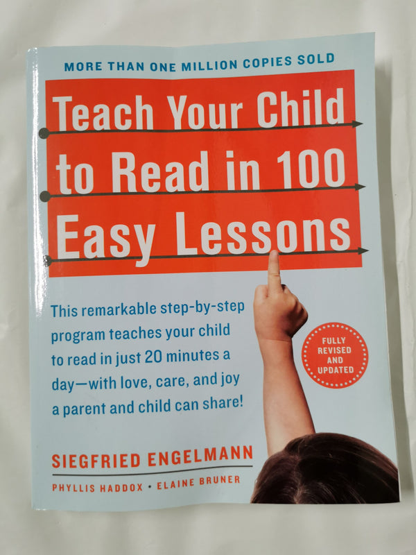 Teach Your Child to Read in 100 Easy Lessons: Revised and Updated Second Edition