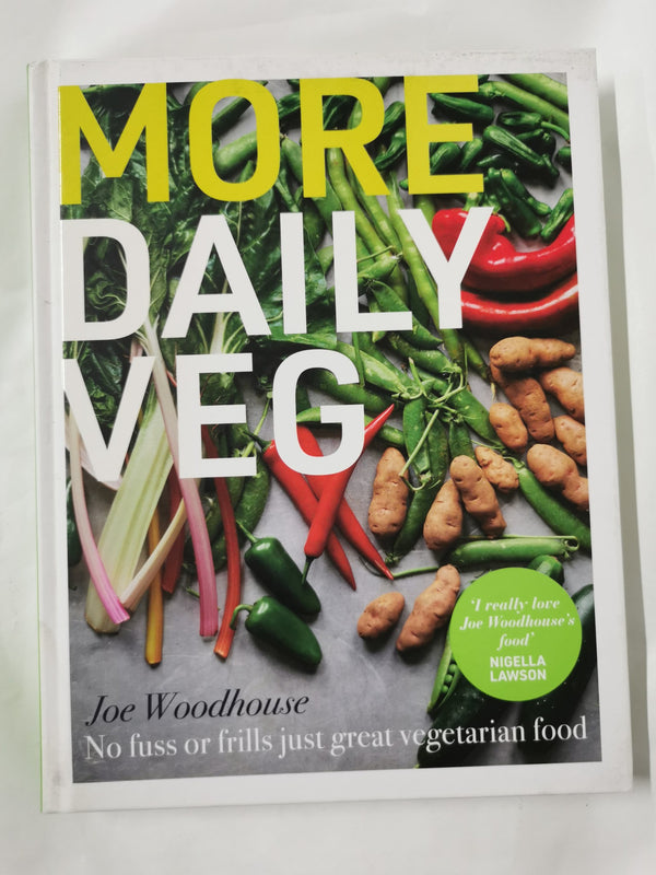 More Daily Veg: No fuss or frills, just great vegetarian food by Joe Woodhouse - used book at Perkology Books