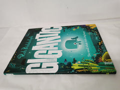 Gigantic: The incredible new illustrated book