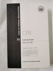 Customs Duties, Parts 141 to 199 (Code of Federal Regulations)