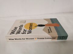 Wise Words for Women [Hardcover] Lancaster, Donna