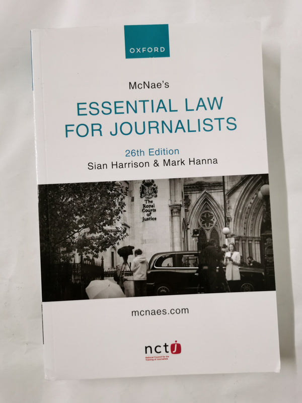 McNae's Essential Law for Journalists by Sian Harrison