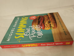 Slimming One Pound Meals: Over 85 deliciously easy recipes by Miguel Barclay