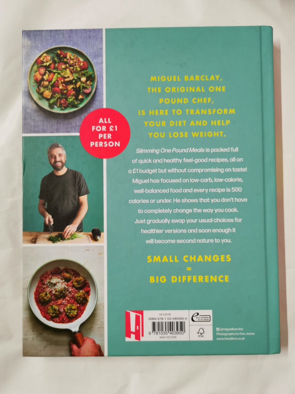 Slimming One Pound Meals: Over 85 deliciously easy recipes by Miguel Barclay