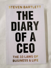 The Diary of a CEO: The 33 Laws of Business and Life by Steven Bartlett