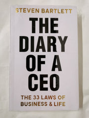 The Diary of a CEO: The 33 Laws of Business and Life by Steven Bartlett