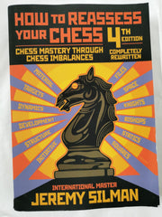 How to Reassess Your Chess: Chess Mastery Through Imbalances