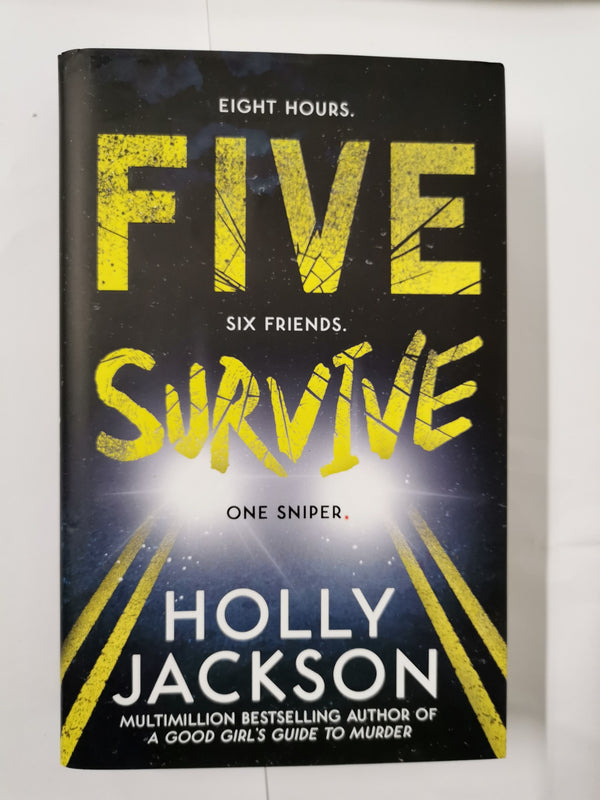 Cover of Five Survive: AN INSTANT NUMBER 1 BESTSELLER! by Holly Jackson *1st Edition* by Holly Jackson