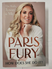 How Does She Do It?: The Kids, Tyson and Me by Paris Fury (2024, Hardcover)