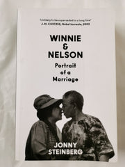 Winnie & Nelson: Portrait of a Marriage by Jonny Steinberg