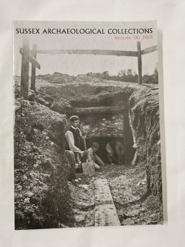 Cover of Sussex Archaeological Collections: Volume 151 2013