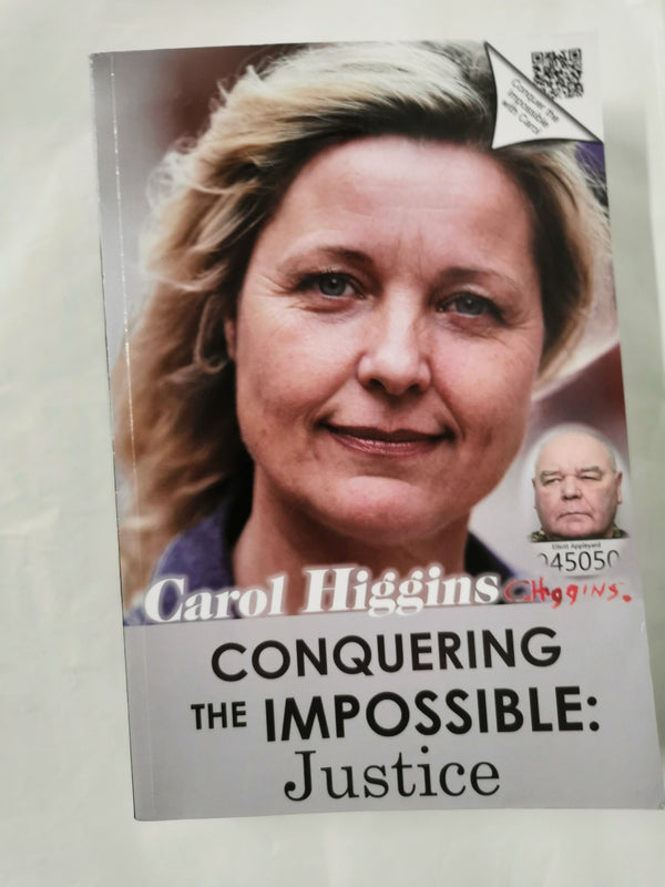 Conquering the Impossible: Justice by Ms Carol Denise Higgins