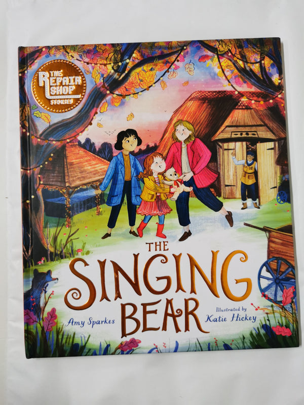 The Repair Shop Stories: The Singing Bear by Amy Sparkes - used book at Perkology Books