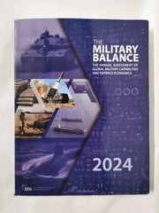 The Military Balance 2024 by The International Institute for Strategic Studies