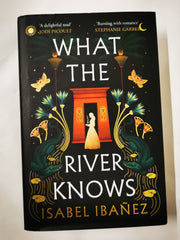 What the River Knows vy Isabel Ibañez