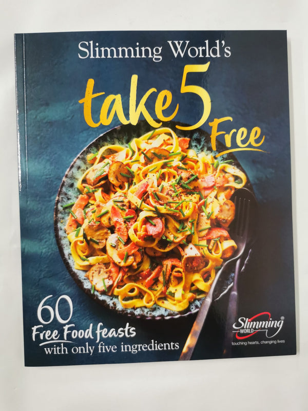 Cover of Slimming World Take 5 Free 60 Free Food Feasts