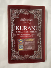 Kurani i madhërishëm dhe kuptimet e tij në gjuhën shqipe (The Magnificent Quran)