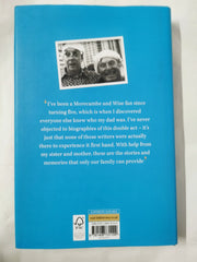 Forever in the Sunshine: The Story of Morecambe and Wise by Gary Morecambe - used book at Perkology Books