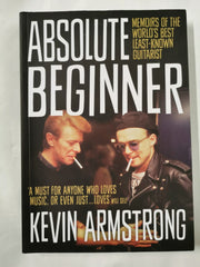 Absolute Beginner: Memoirs of the world's best least-known guitarist by Kevin Armstrong - used book at Perkology Books