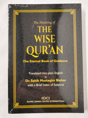 The Meaning of The Wise Qur'an: The Eternal Book of Guidance by Dr. S.M. Bleher - used book at Perkology Books
