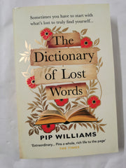 The Dictionary of Lost Words: A Reese Witherspoon Book Club Pick by Pip Williams
