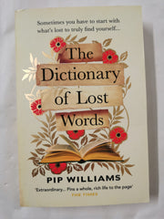 The Dictionary of Lost Words: A Reese Witherspoon Book Club Pick by Pip Williams