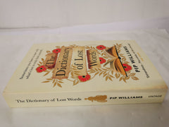 The Dictionary of Lost Words: A Reese Witherspoon Book Club Pick by Pip Williams