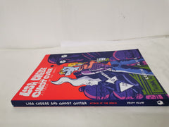 Lisa Cheese and Ghost Guitar (Book 1): Attack Of The Snack (Lisa Cheese and Ghos