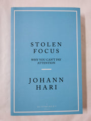 Stolen Focus: Why You Can't Pay Attention by Johann Hari *Proof*