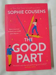The Good Part: the feel-good romantic comedy of the year! by Sophie Cousens - used book at Perkology Books