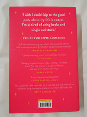 The Good Part: the feel-good romantic comedy of the year! by Sophie Cousens - used book at Perkology Books