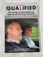Qualified: The Guide to Becoming an Approved Driving Instructor by Peter Brabin - used book at Perkology Books