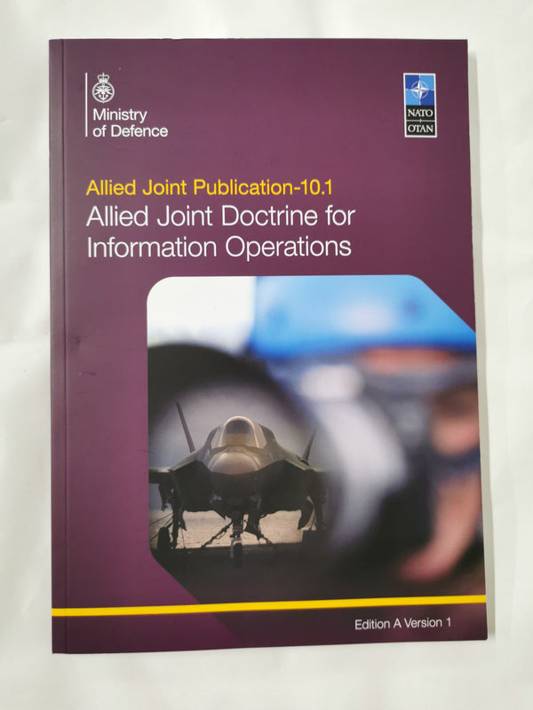 Allied Joint Doctrine for Information Operations Edition A Version 1