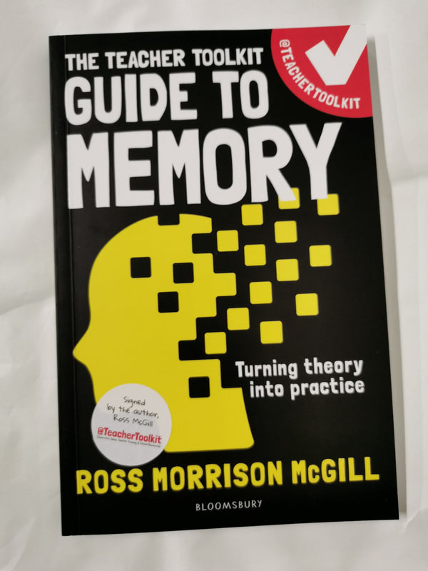 The Teacher Toolkit Guide to Memory (Teacher Toolkit Guides)