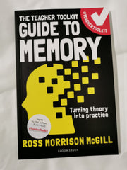 The Teacher Toolkit Guide to Memory (Teacher Toolkit Guides)