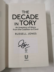 The Decade in Tory: An inventory of idiocy from the coalition to Covid *Signed*