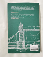 Horace Jones: Architect of Tower Bridge