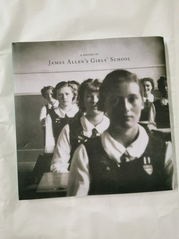 A HISTORY OF JAMES ALLEN’S GIRLS SCHOOL