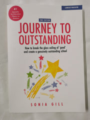 Journey to Outstanding (2nd Edition): How to break the glass ceiling of 'good'