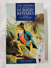 The Oxford Dictionary of Nursery Rhymes Paperback – 1 Jan. 1997