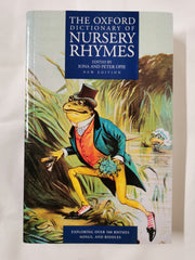 The Oxford Dictionary of Nursery Rhymes Paperback – 1 Jan. 1997