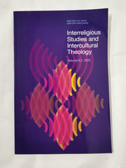 Interreligious Studies and Intercultural Theology Vol 6.1&2 2022 ISSN 2397-3471