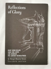 Reflections of Glory 2017: St Mary's Bourne Street Lecture Series