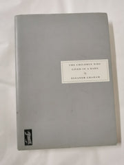 The Children Who Lived in a Barn by Eleanor Graham