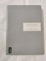 The Children Who Lived in a Barn by Eleanor Graham