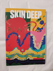 Skin Deep, Issue 10: Play