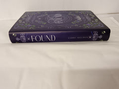 Found by Gabby Skeldon: Special Edition with Kickstarter Exclusive Dust Jacket!